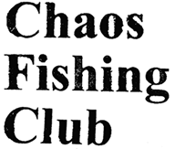 Chaos Fishing Club
