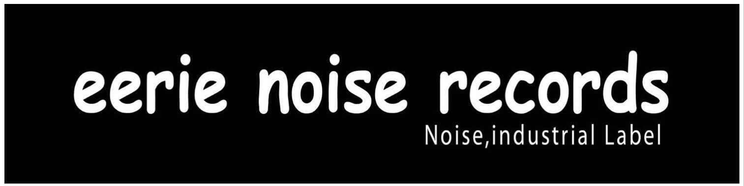 eerie noise records