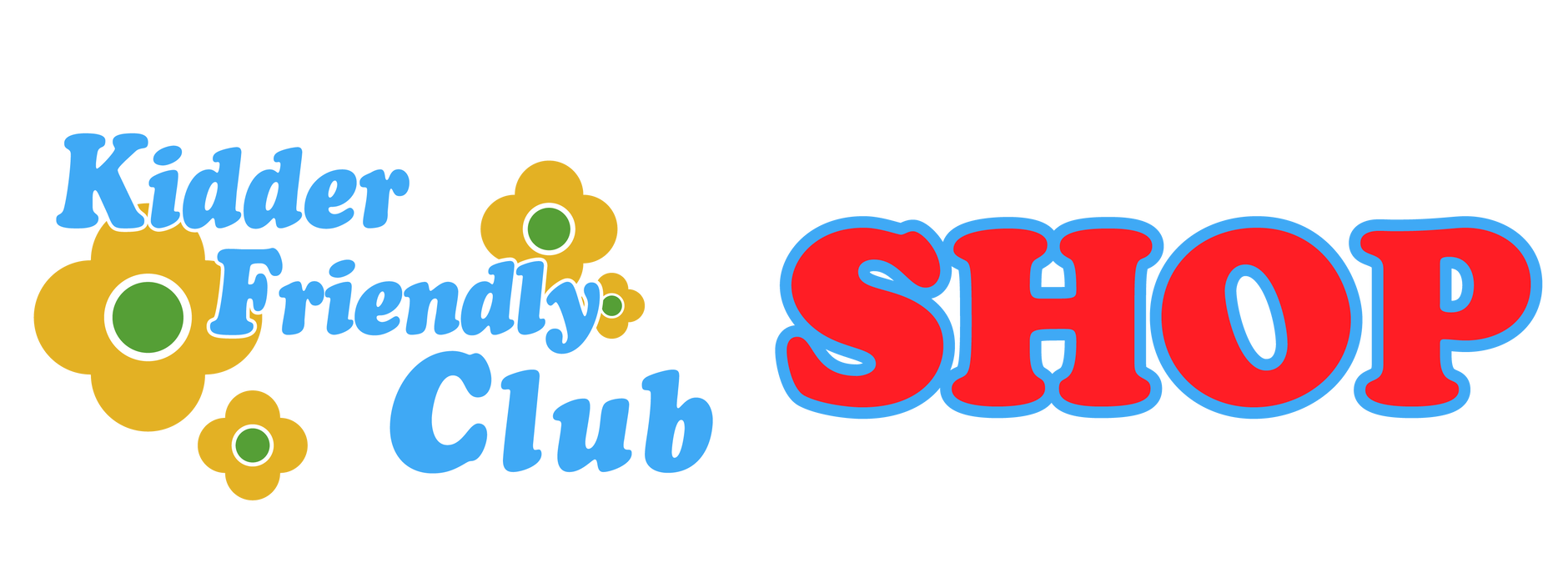 Kidder Friendly Club  SHOP