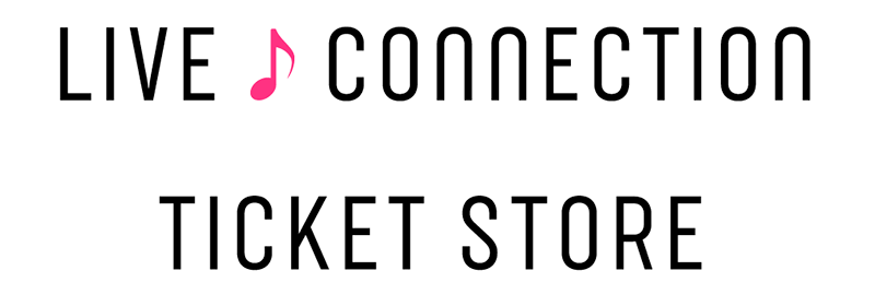 LIVE CONNECTION / Ticket Store