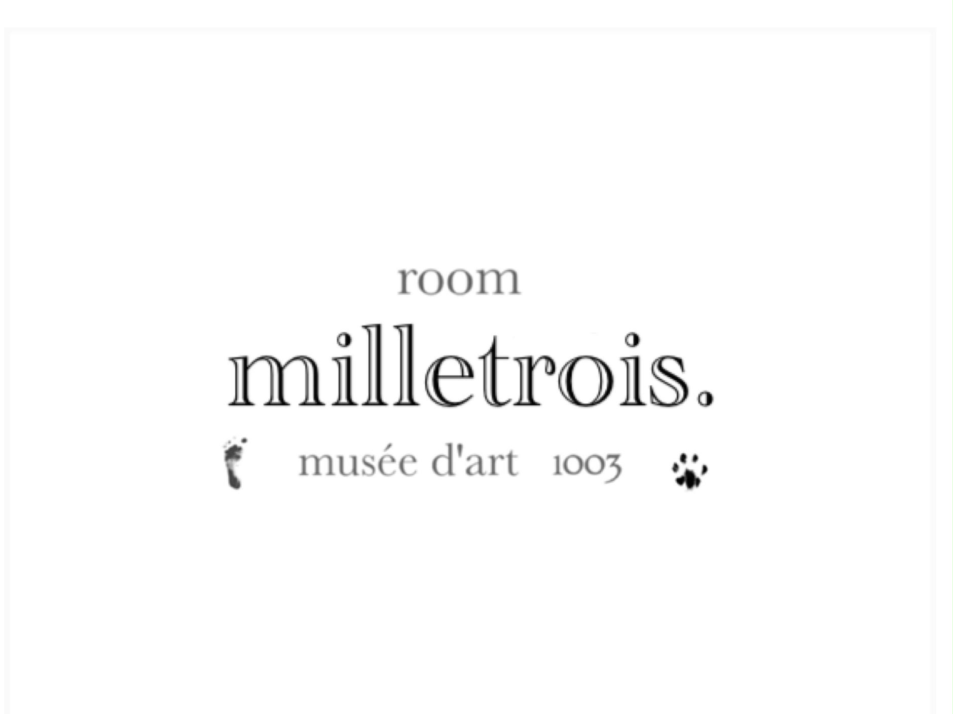 room    milletrois .           《 ルーム　 ミルトロワ  》
