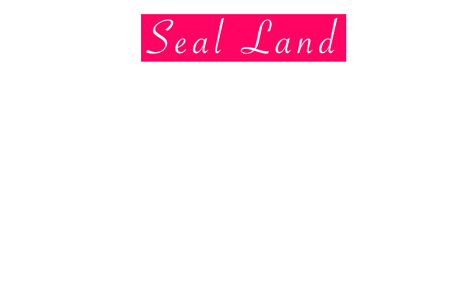 Seal Land STORE