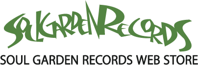 Soul Garden Records Online Store