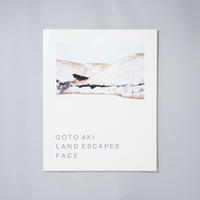 [サイン入/Signed]Land Escapes Face / Goto Aki