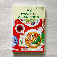 MY FAVORITE ASIAN FOOD