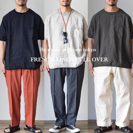 【Re made in tokyo japan】FRENCH LINEN PULL OVER TEE フレンチリネン ラグラン リラックスT【7月上旬入荷予定】