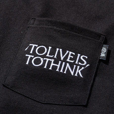 TO LIVE IS TO THINK POCKET LS T-SHIRTS （RUTSUBO×MHAK)