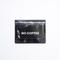 NO COFFEE Gusset Pouch M