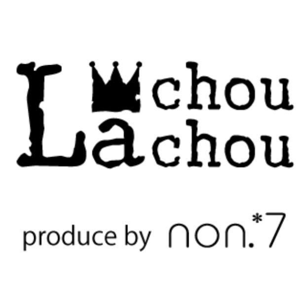 La chou chou 〜produce by non.7 〜