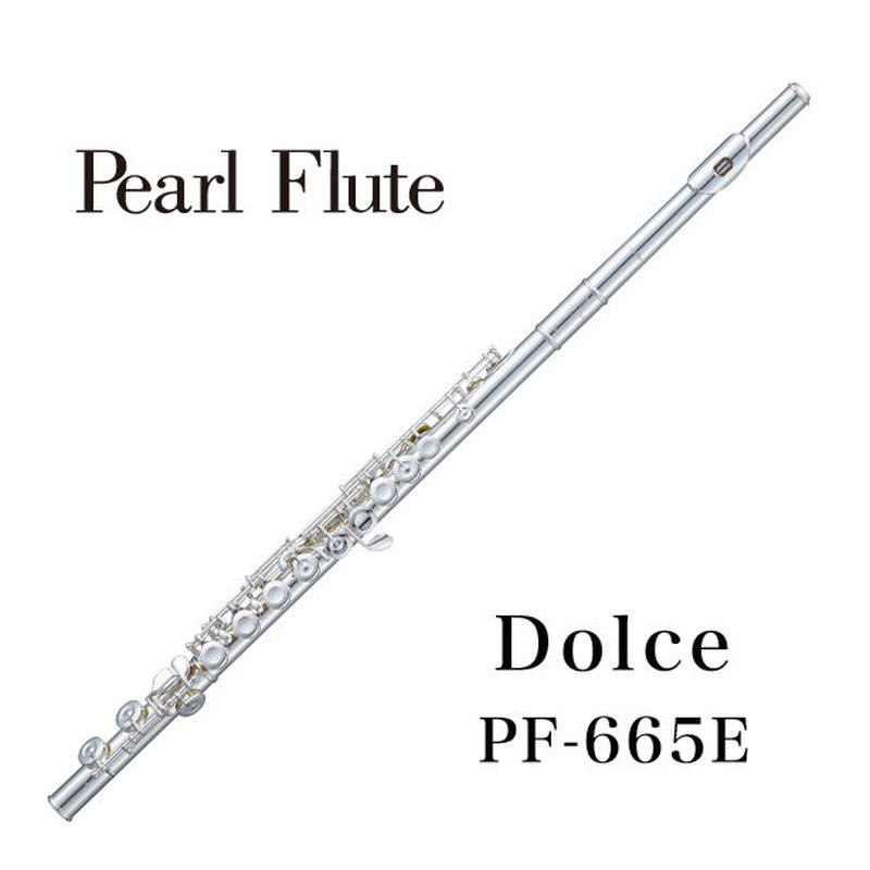 Pearl パール フルート Dolce PF-665E 管楽器・吹奏楽器 | emotionelle