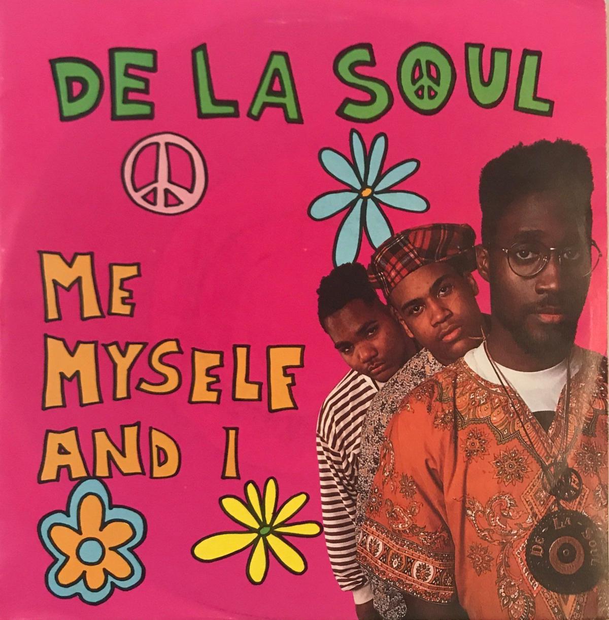 Day La Soul Me Myself And I