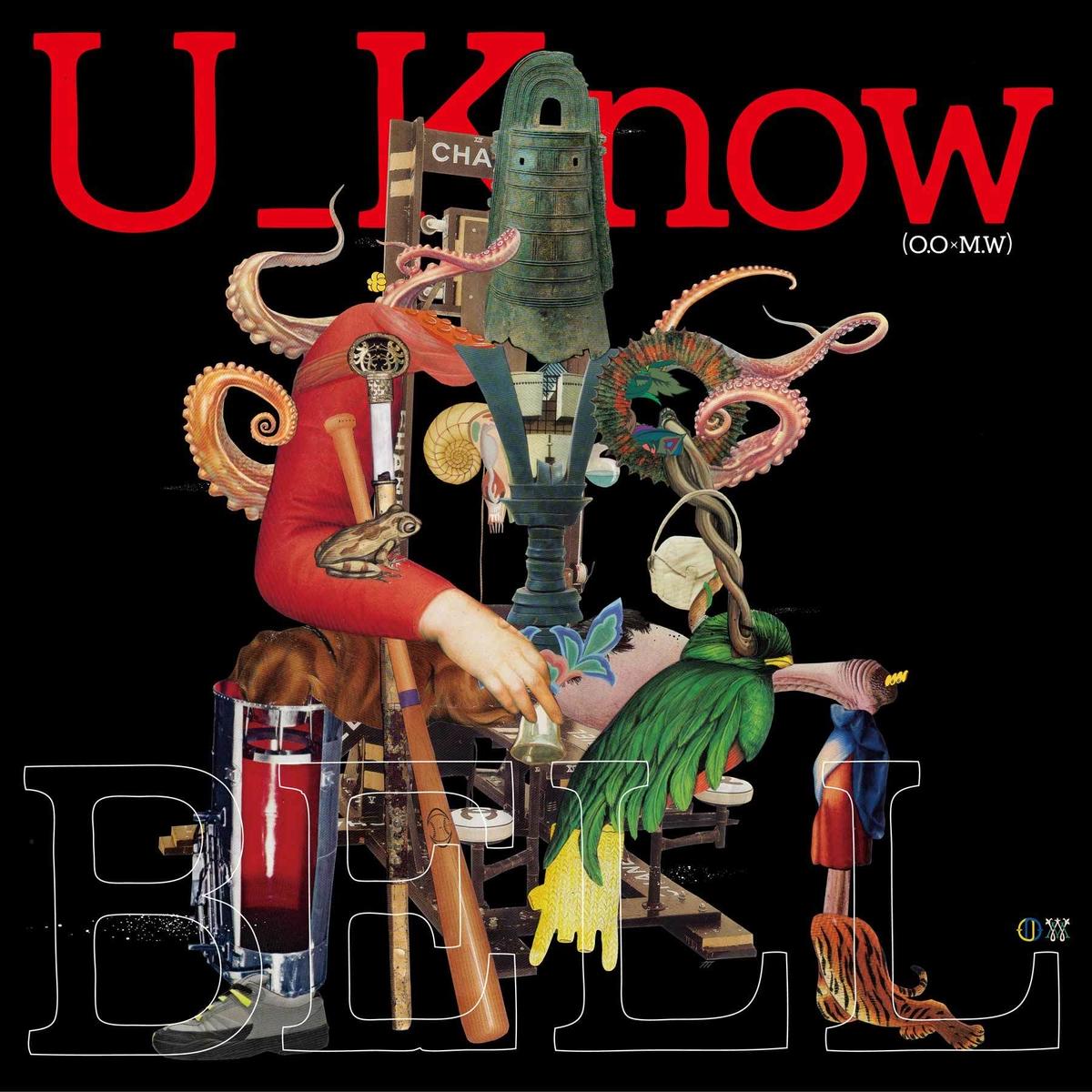 U_Know (OLIVE OIL × MILES WORD) / BELL [LP]