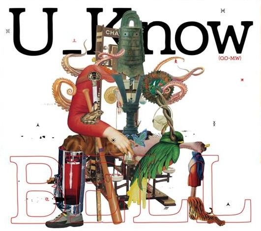 U_Know (MILES WORD × OLIVE OIL) / BELL [CD]