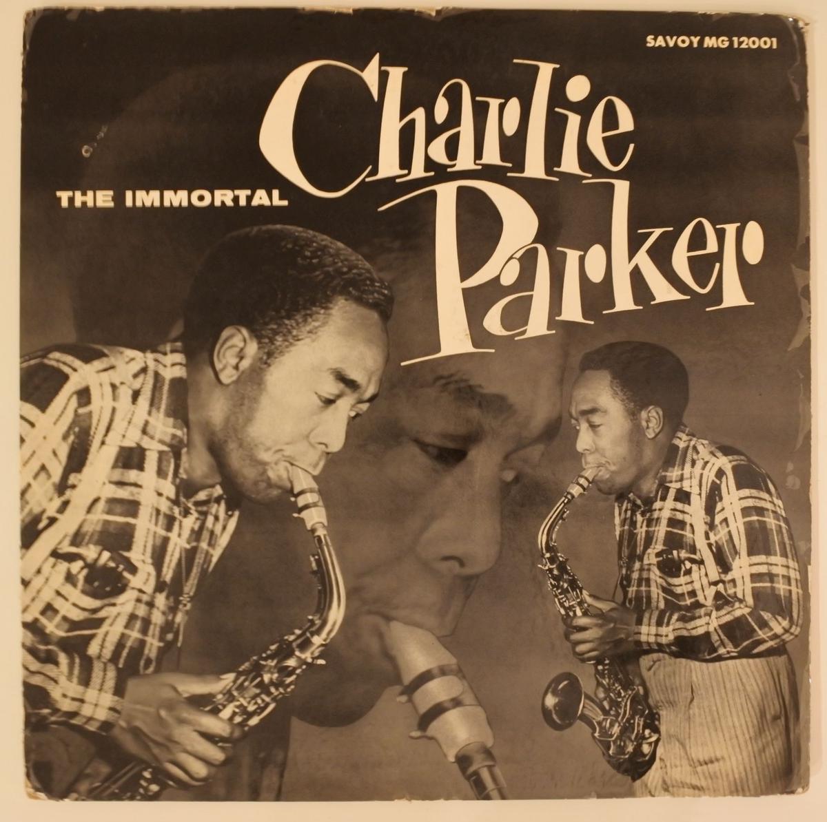 Charlie Parker The Immortal Charlie Parker S Charlie Parker The Immortal Charlie Parker S
