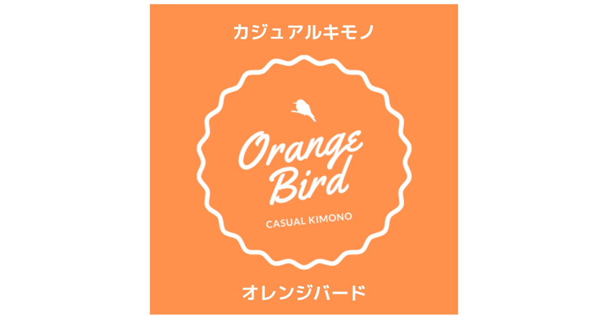 カジュアルキモノ Orange bird STORE