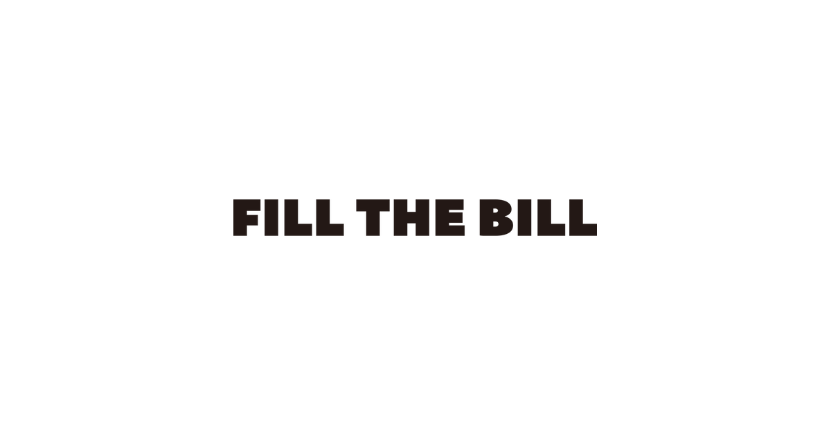 FILL THE BILL MERCANTILE