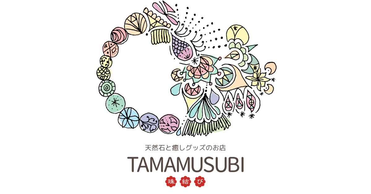 TAMAMUSUBI å¤©ç„¶çŸ³