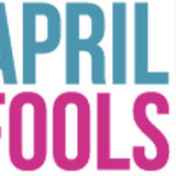 APRIL FOOLS!