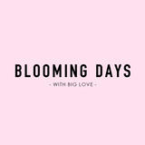 BLOOMING DAYS