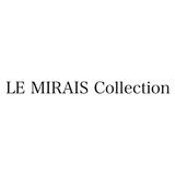 LE MIRAIS Collection