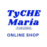 TyCHE Maria 福岡Online