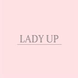 Lady UP TICKET