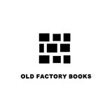 OLD FACTORY BOOKS