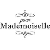 pour Mademoiselle