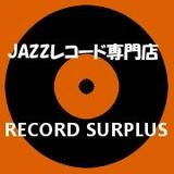 Record Surplus | JAZZレコード専門店