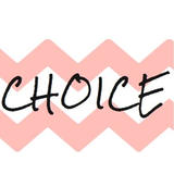 CHOICE