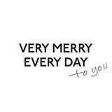 A VERY MERRY EVERY DAY