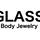 GLASS BODY JEWELRY