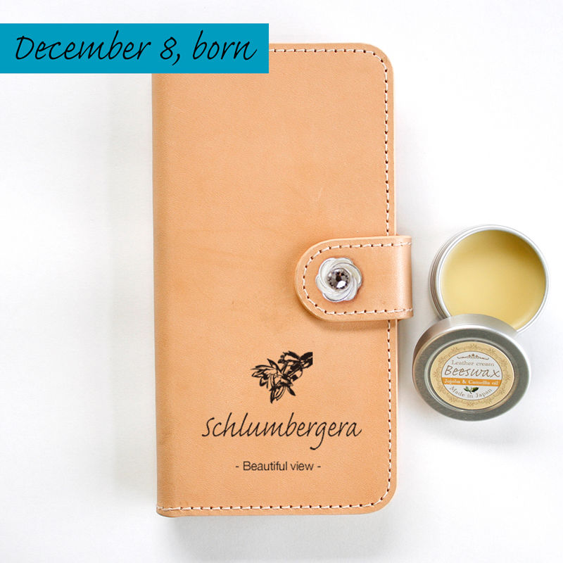 本革スマホケース 12月8日生まれの方 誕生花 シャコバサボテン 花言葉 美しい眺め 本革スマホケース 12月8日生まれの方 誕生花 シャコバサボテン 花言葉 美しい眺め
