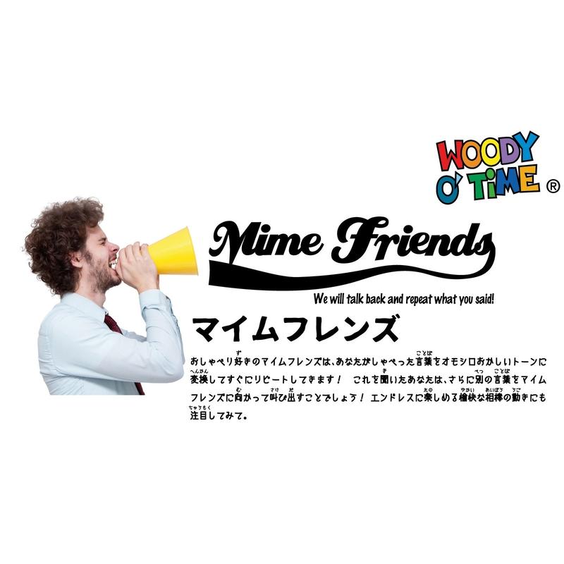 Woody O Time Mime Friends マイムフレンズ Monkey モンキー