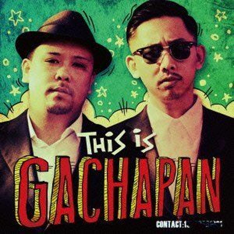 Gachapan Records This Is Gachapan レゲエとジャマイ